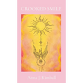 Crooked Smile: A Collection of Poems, Thoughts, and Short Stories