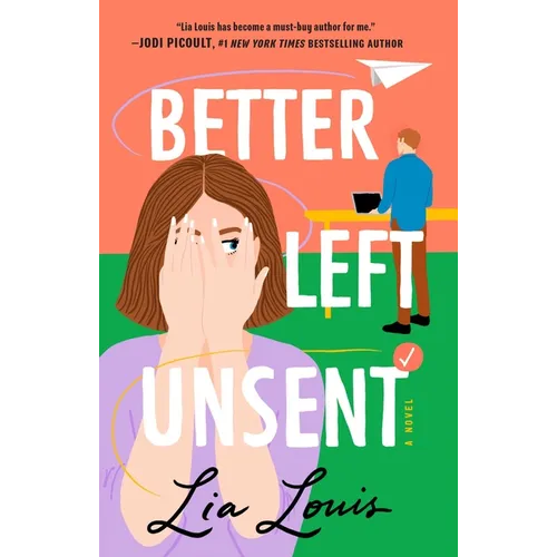 Better Left Unsent