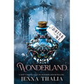 Wonderland: A Why Choose Alice in Wonderland Retelling