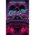 Ride or Die
