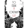 To Break a Covenant
