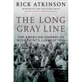 The Long Gray Line: The American Journey of West Point's Class of 1966