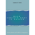 When Christ's Body Is Broken