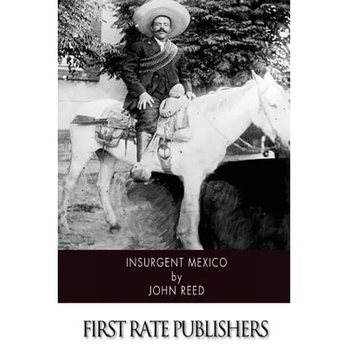 Insurgent Mexico