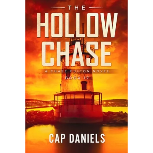 The Hollow Chase: A Chase Fulton Novel
