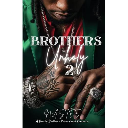 Brothers Unholy 2