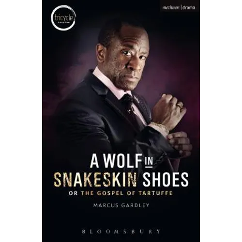 A Wolf in Snakeskin Shoes