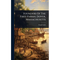 Founders Of The First Parish, Dover, Massachusetts