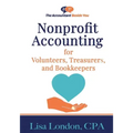 Nonprofit Accounting for Volunteers, Treasurers, and Bookkeepers