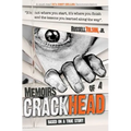 Memoirs of a Crackhead