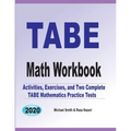TABE Math Workbook: Activities, Exercises, and Two Complete TABE Mathematics Practice Tests