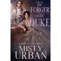 The Forger and the Duke