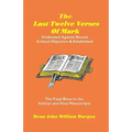 The Last Twelve Verses of Mark