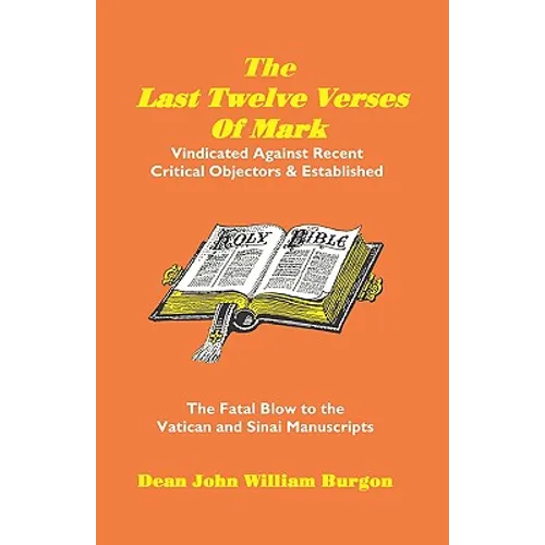 The Last Twelve Verses of Mark