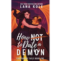 How Not to Date a Demon