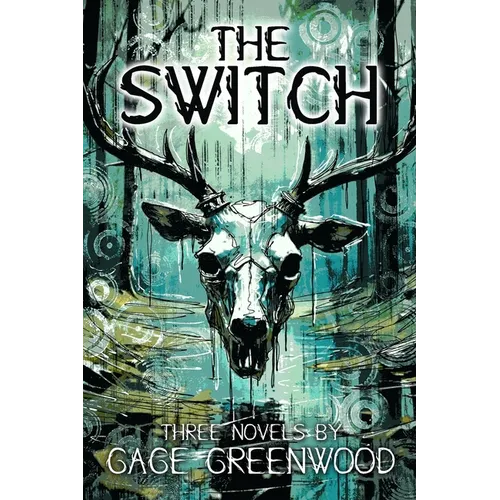 The Switch: Three Novels