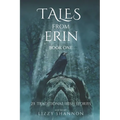 Tales from Erin: An Anthology of Rare Irish Legends