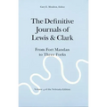 The Definitive Journals of Lewis and Clark, Vol 4: From Fort Mandan to Three Forks