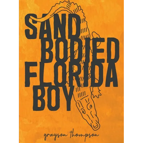Sand Bodied Florida Boy