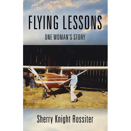 Flying Lessons: One Woman's Story