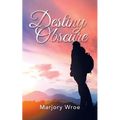 Destiny Obscure