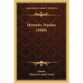 Homeric Studies (1868)