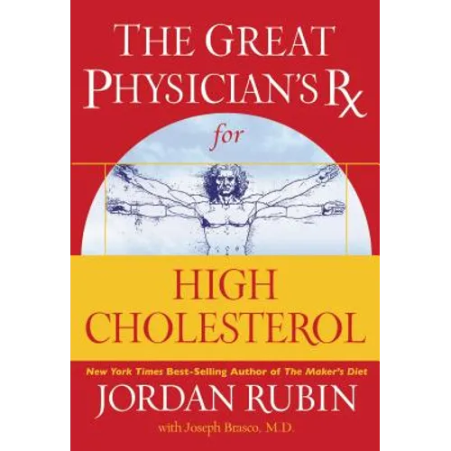 The Great Physician's RX for High Cholesterol