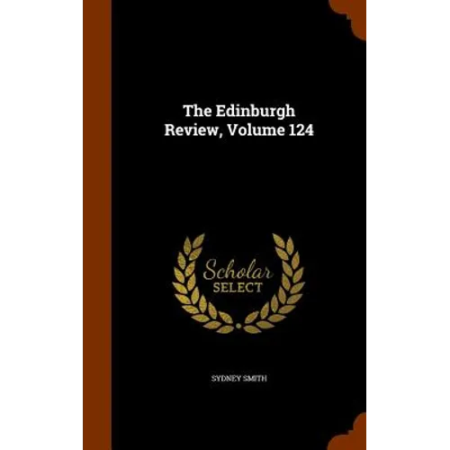 The Edinburgh Review, Volume 124