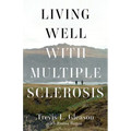 Living Well with Multiple Sclerosis