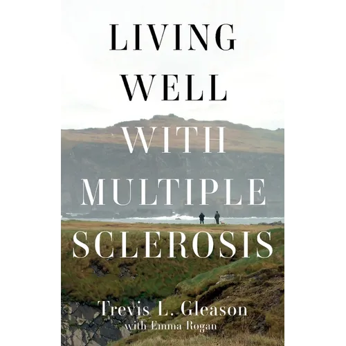 Living Well with Multiple Sclerosis