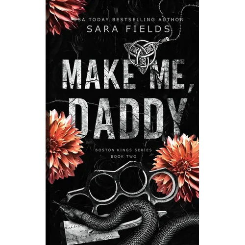 Make Me, Daddy: Discreet Special Edition