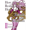 How a Realist Hero Rebuilt the Kingdom (Manga): Omnibus 2