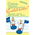 Come Sing And Celebrate!