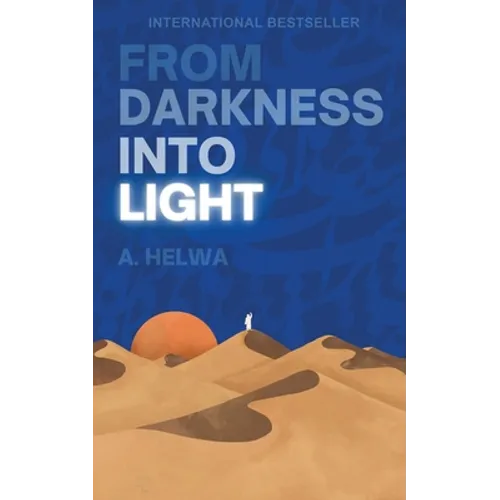 From Darkness Into Light