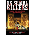 UK SERIAL KILLERS 1930s - 2021