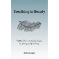 Breathing in Beauty