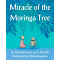 Miracle of the Moringa Tree