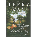 To Dance with the White Dog