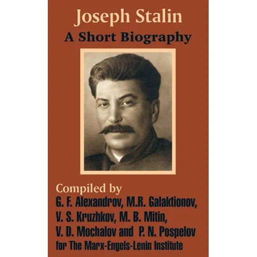 Joseph Stalin: A Short Biography