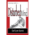 Journey into a Disturbed Mind