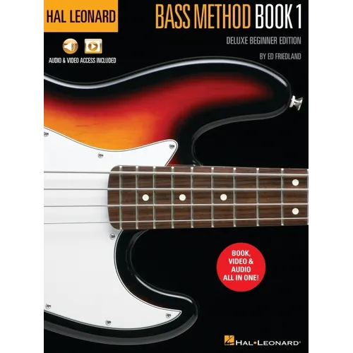 Hal Leonard Bass Method Book 1 - Deluxe Beginner Edition with Access to Audio Examples and Video Lessons Online by Ed Friedland