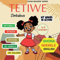 TETIWE - Shona-Ndebele-English: My Words In Action - English-Shona-Ndebele