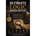 The Ultimate Logic Murder Mystery: 9,000 Suspects - 20 Clues - One Killer - A Medium Whodunit Logic Murder Mystery Puzzle Book for Adults with Funny A
