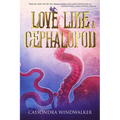 Love Like A Cephalopod