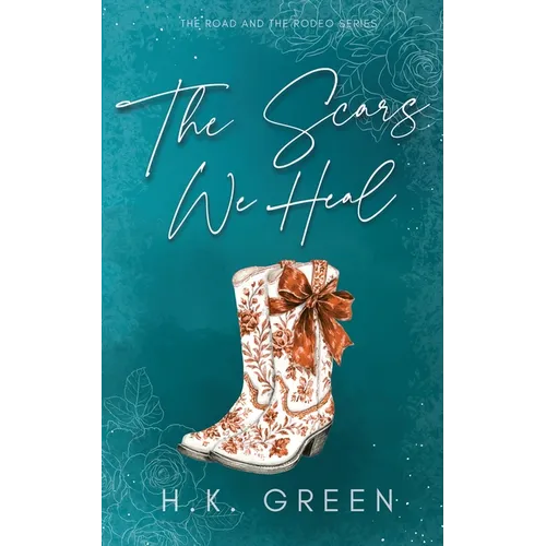 The Scars We Heal