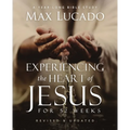 Experiencing the Heart of Jesus for 52 Weeks Revised and Updated: A Year-Long Bible Study