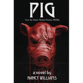 Pig: A Supernatural Thriller