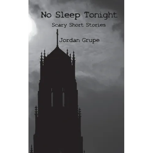 No Sleep Tonight: Scary Short Stories