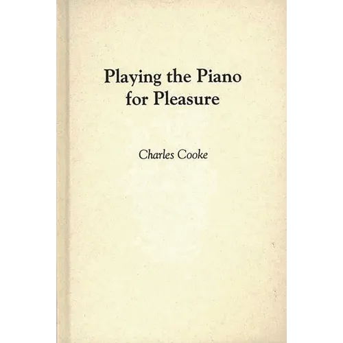 Playing the Piano for Pleasure