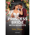 Princess Bride with Benefits